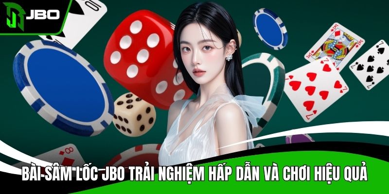 Bài sâm lốc JBO