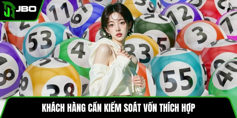 Soi Cầu Bạc Nhớ JBO Giúp Người Chơi Rèn Luyện Tư Duy 4 Khách hàng cần kiểm soát vốn thích hợp