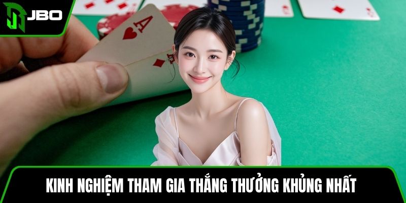 Bài Cào Trực Tuyến JBO Hấp Dẫn Và Kinh Nghiệm Chơi 4 Kinh nghiệm tham gia thắng thưởng khủng nhất